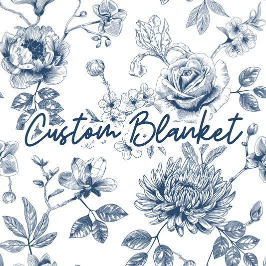 Custom Blanket