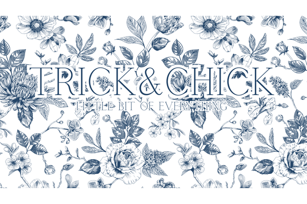 Trick&Chick